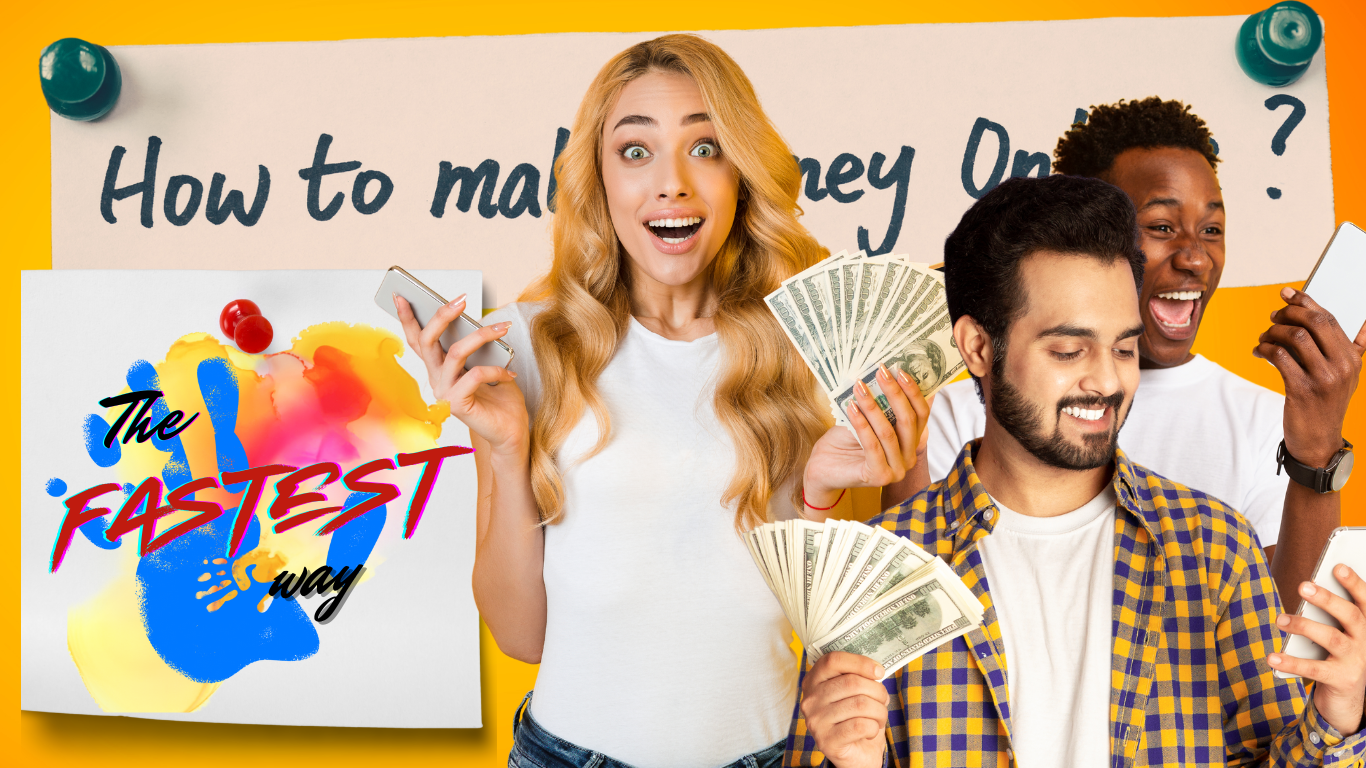 The Fastest Way to Make Money Online: A Comprehensive Guide for 2025